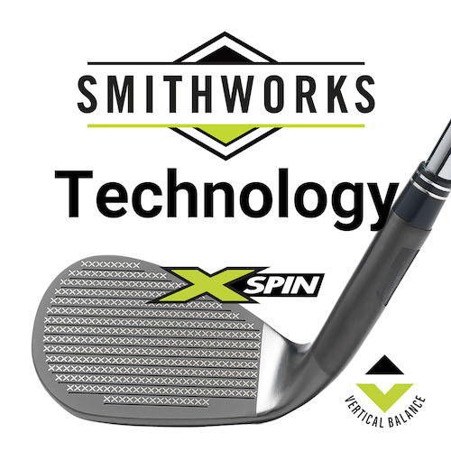 X-SPIN Wedge technology - SmithWorks® Golf - 2025/08/01